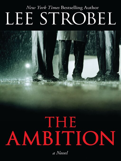 Title details for The Ambition by Lee Strobel - Wait list